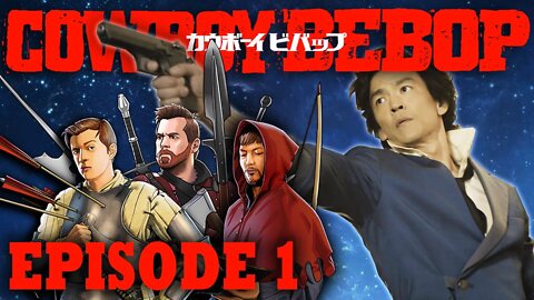 Netflix COWBOY BEBOP EPISODE 1 full review and discussion