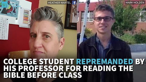 College Student Repremanded By His Professor For Reading The Bible Before Class