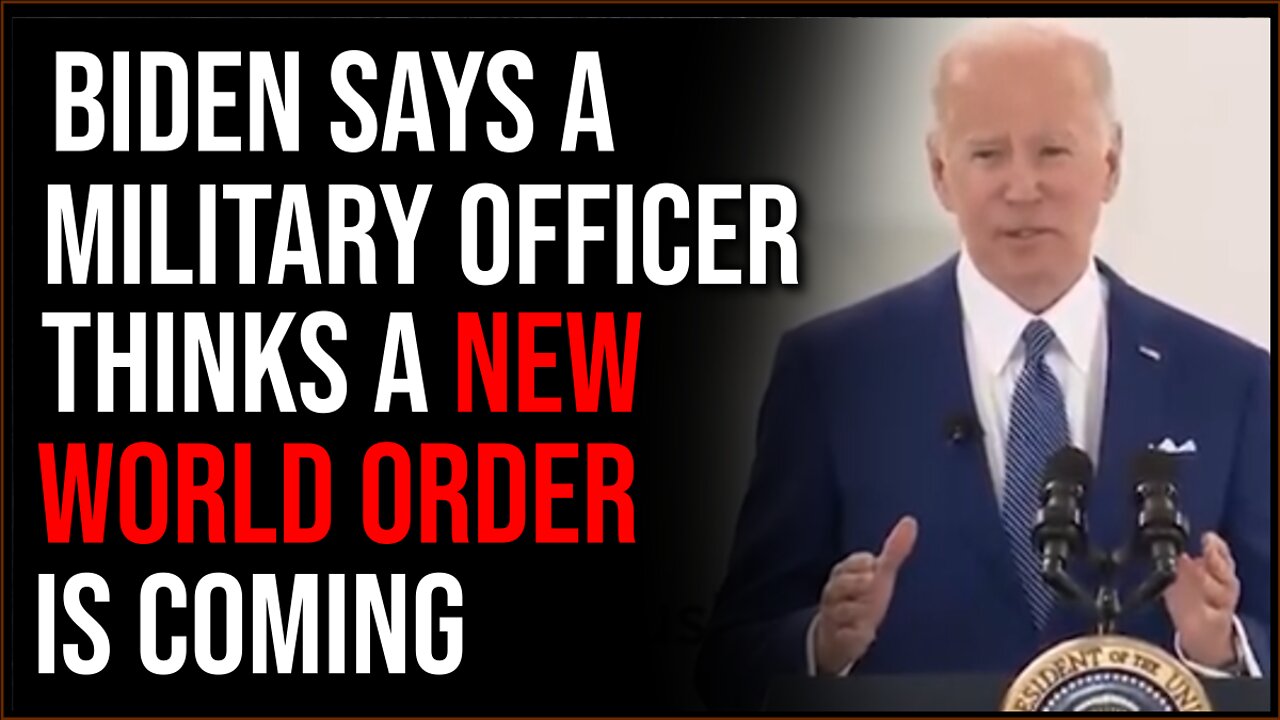 Biden Says Military Officer Expects A 'New World Order,' Media MELTS DOWN