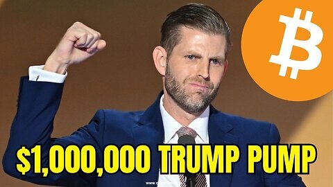 “I’m Confident Bitcoin Is Going to Hit $1,000,000” - Eric Trump