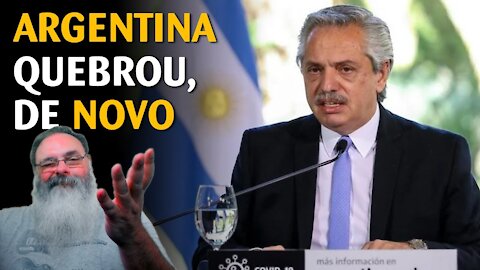 Argentina diz que não vai pagar dívida em 2022. Qual a novidade ?