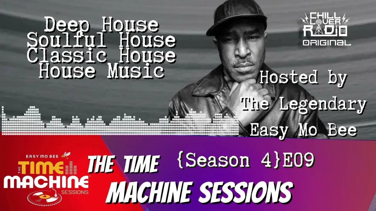 The Time Machine Sessions E09 S4 Pt 3 | Easy Mo Bee