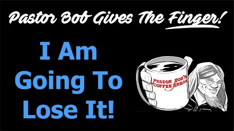 I AM GOING TO LOSE IT! / PB's Coffee Break
