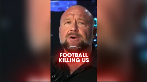 Alex Jones: Football Will Get us Killed in Nuclear War - 11/20/24