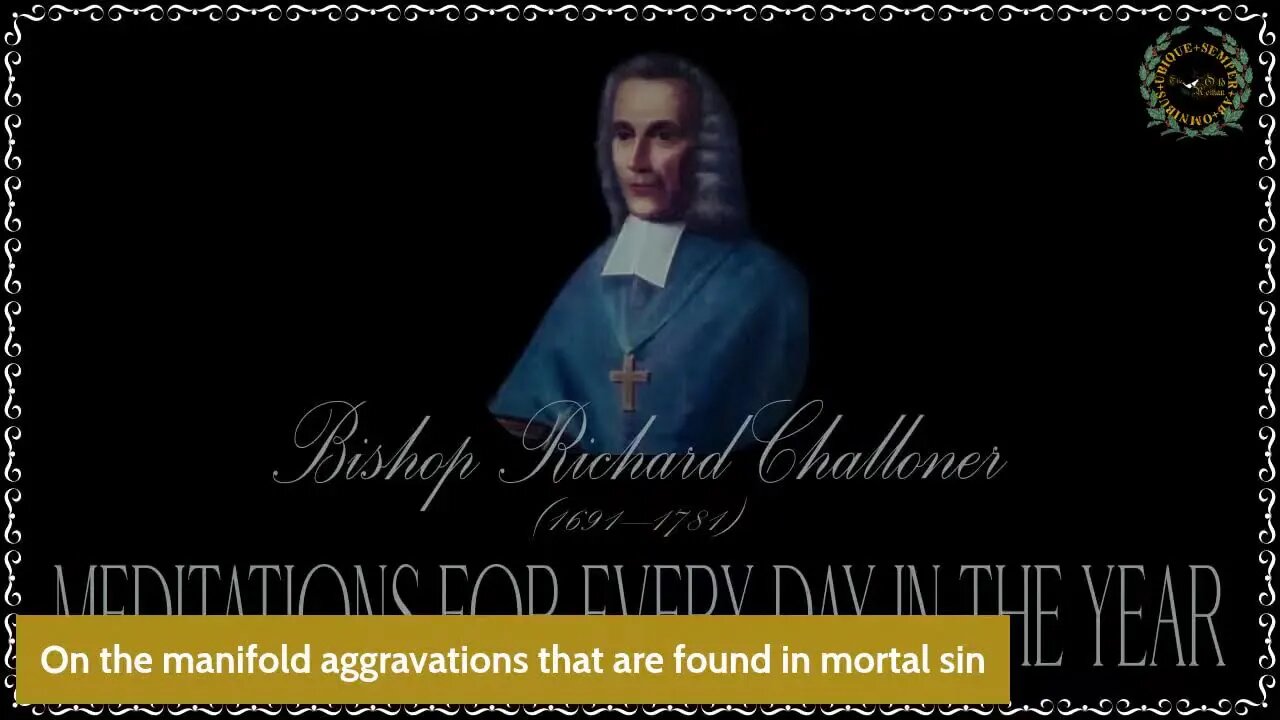 ✠Challoner Meditation: 27th January