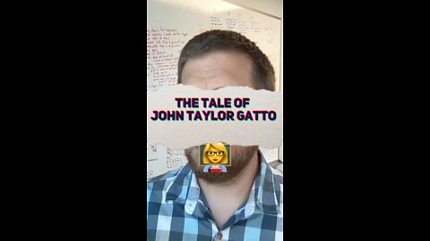 The tale of John Taylor Gatto with Connor Boyack