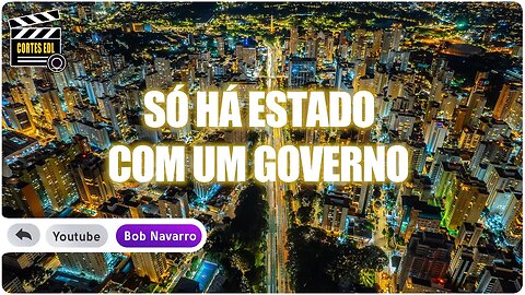 O Estado é bom, quem o governa não!