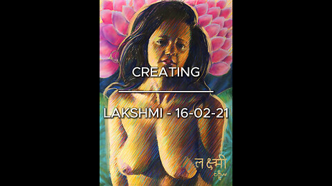 Creating Lakshmi – 16-02-21