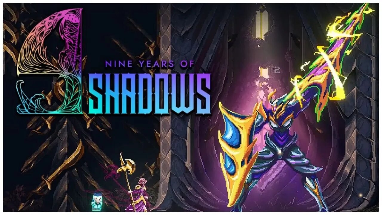 9 Years of Shadows - Bosses + Ending