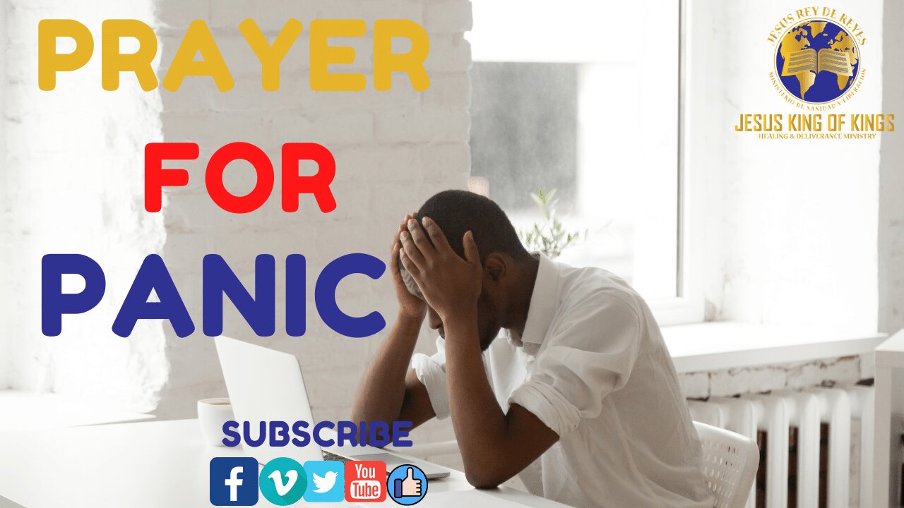 PRAYER TO HEAL PANIC, PANIC SYMPTOMS, spiritual warfare prayer