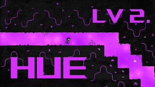 Hue Playthrough Lv2 No commentary