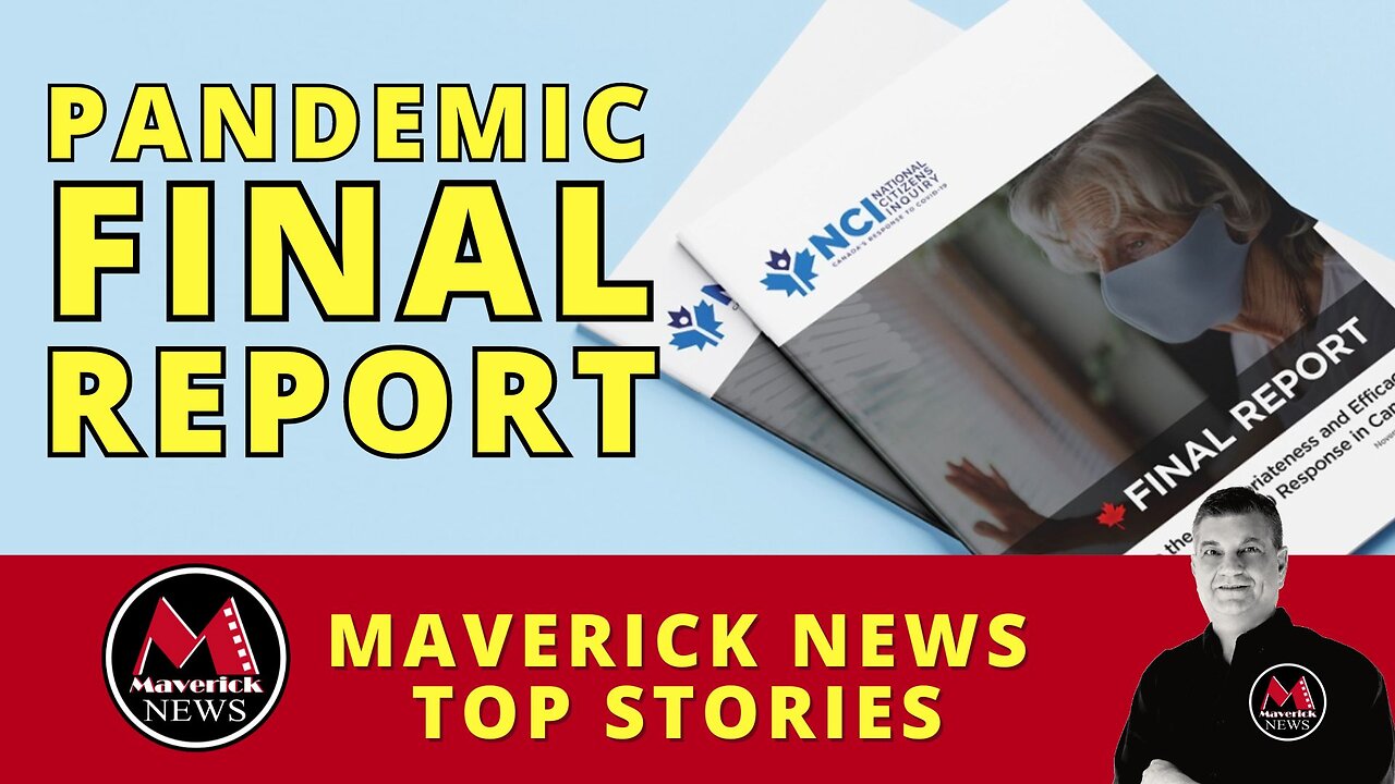 National Citizens Inquiry Final Report - Maverick News Top Stories