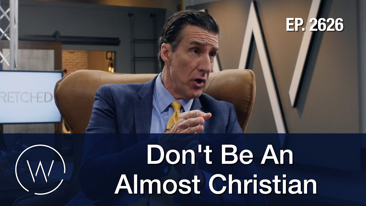 Don't Be An Almost Christian