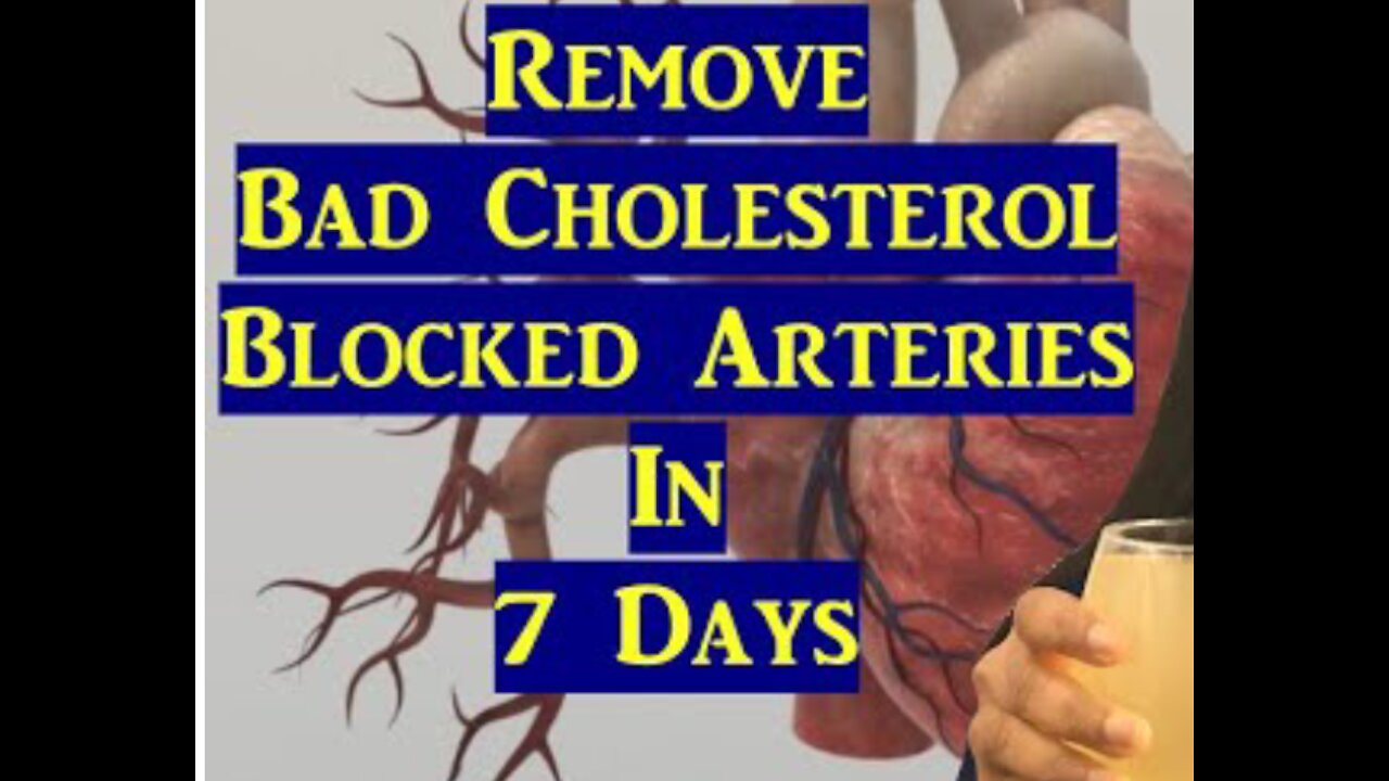 100% Working Method :- Remove Bad Cholesterol Blocked Arteries In Just 7 Days