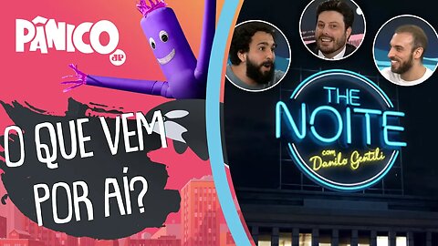 Danilo Gentili, Murilo Couto e Léo Lins falam sobre ESTREIA DA NOVA TEMPORADA DO THE NOITE