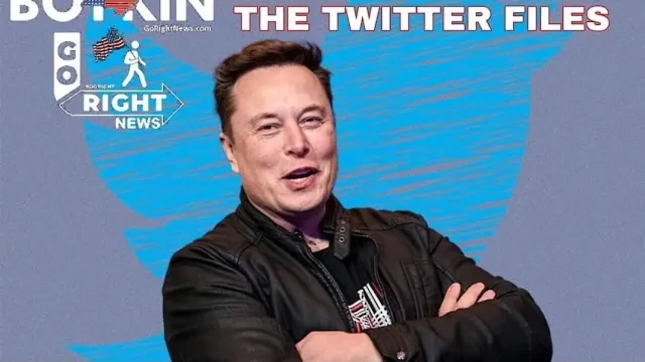 ELON RELEASES THE TWITTER FILES