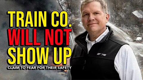 Train Co. NO SHOWS on East Palestine town meeting because officials 'were afraid for their safety'