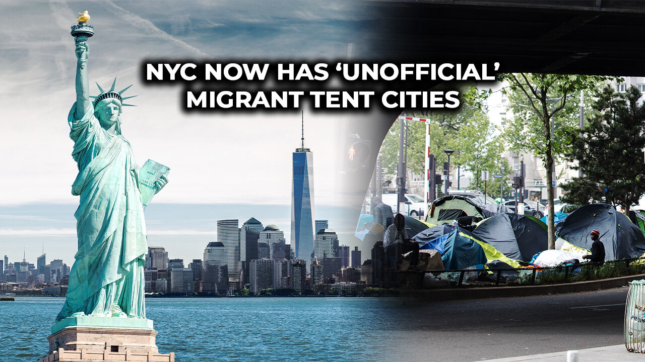 NYC Now Has ‘Unofficial’ Migrant Tent Cities