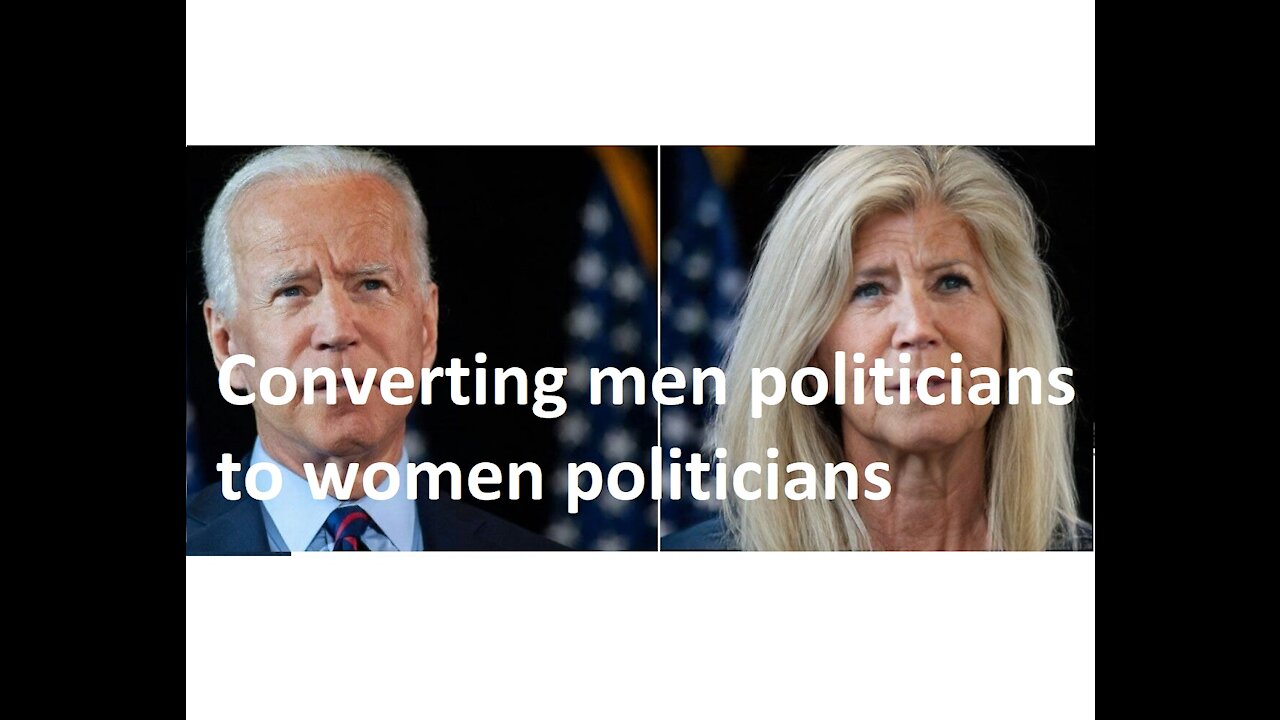 Converting men politicians to women politicians