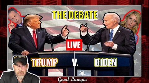 LIVEWATCH DEBATE: Trump v. Biden (With Good Lawgic Commentary)