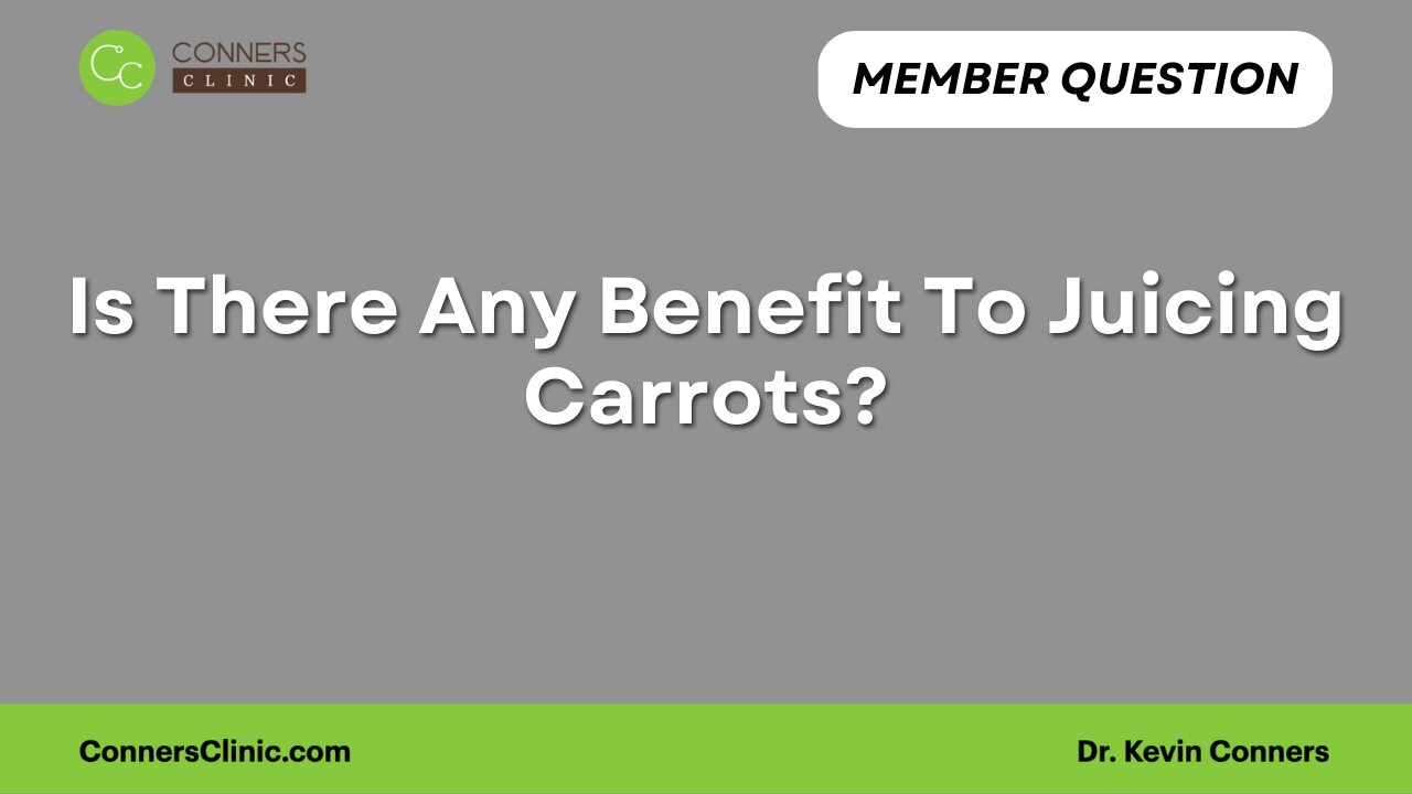 Is There Any Benefit To Juicing Carrots