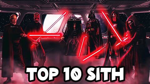 Top 10 Lordes Sith MAIS PODEROSOS!