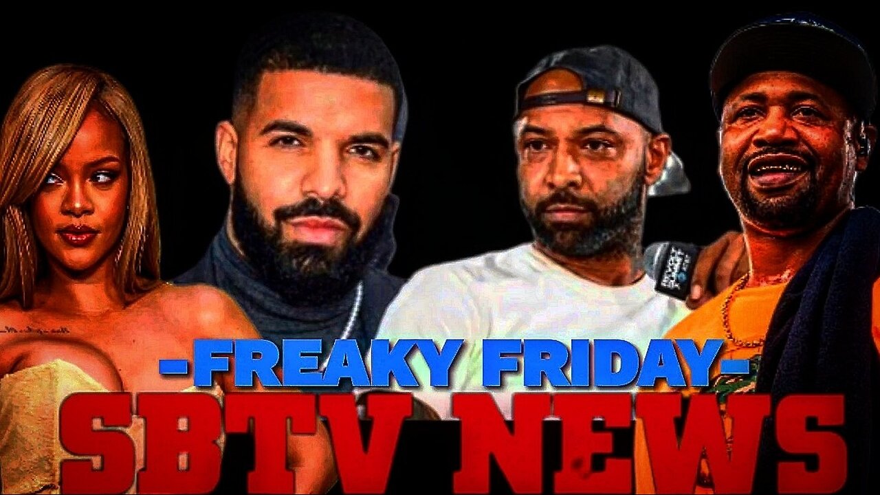 Drake Rhianna Joe Budden nba nfl Sheababytv News