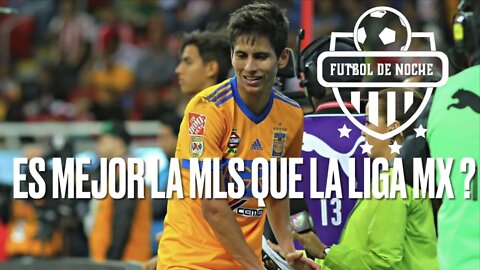 La MLS es mejor que la LIGA MX