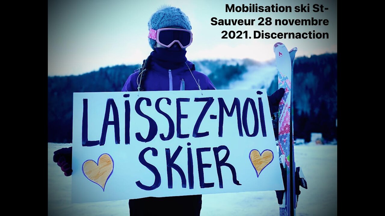 Mobilisation Citoyenne Discernaction Ski St-Sauveur 28.11.2021