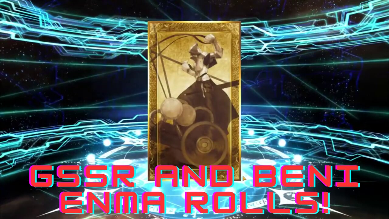 Fate/Grand Order GSSR and Beni Enma Rolls!