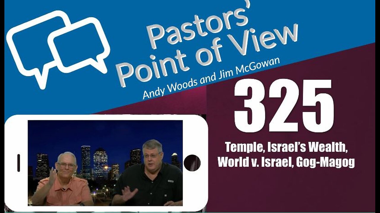 Pastors’ Point of View (PPOV) no. 325. Dr. Andy Woods. 10-25-24.