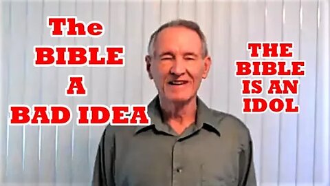 The Bible A Bad Idea