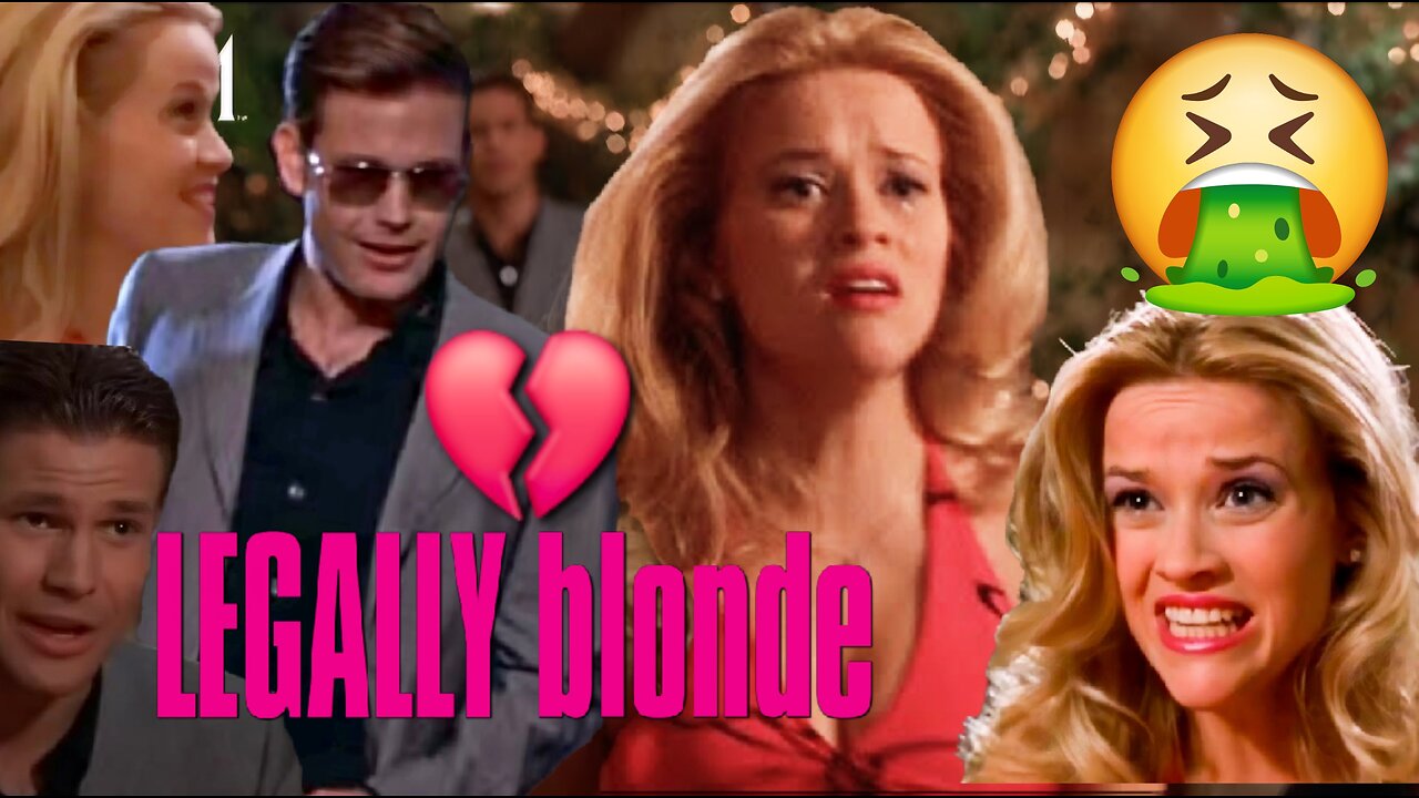 Legally Blonde (2001) A Straight Man's Point of View (Part )