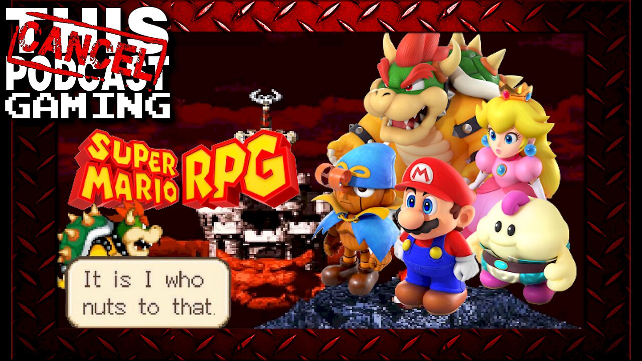 Let's Go Nuts With Super Mario RPG HD! (Switch)