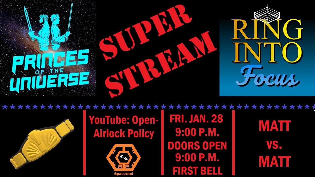 Ring Into Focus/Princes of the Universe Super Stream!