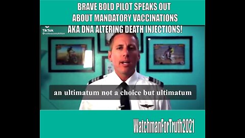 Pilot Speaks Out Against Mandatory Vaccinations