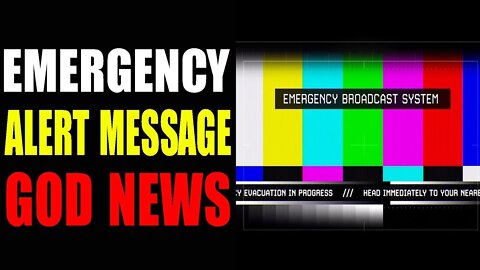 EMERGENCY ALERT GOOD NEWS HAS BEEN COME FROM THE EBS