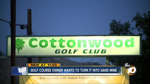 Cottonwood Golf Club owner wants to turn it into a sand mine