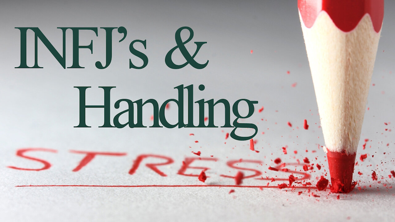 INFJs and Handling Stress