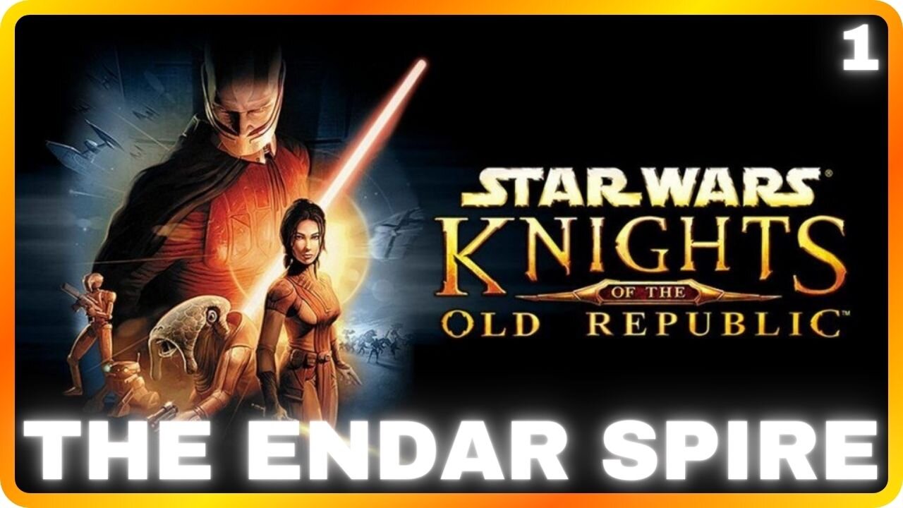 Star Wars: KotOR | Episode 1: The Endar Spire