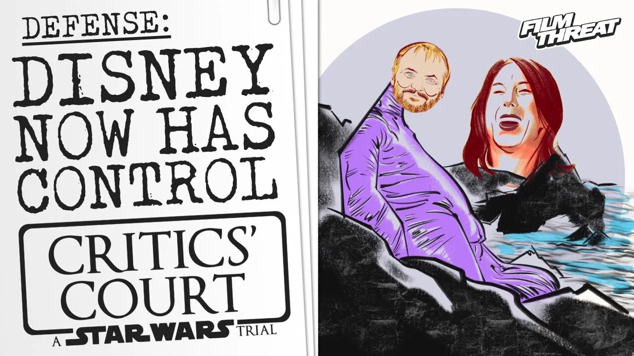 CT. 3 - STAR WARS TRIAL DEFENSE: NEGLIGENCE | Film Threat Critics' Court