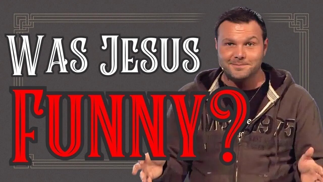 Was Jesus funny?