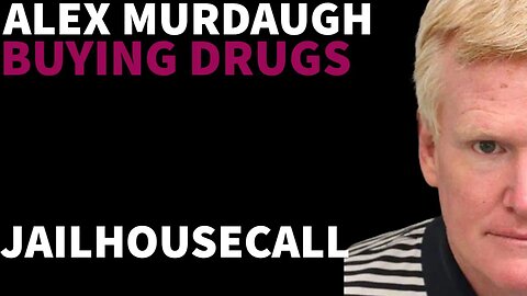 Alex Murdaugh Jail house call, wants money put on someone else books