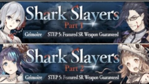 SINoALICE Banner Shark Slayers Pull