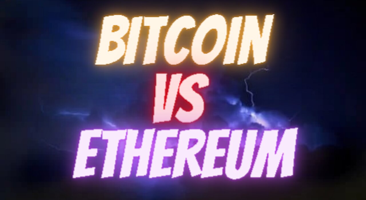 Bitcoin vs Ethereum