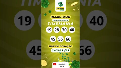 🍀Resultado TIMEMANIA 1884 #shorts