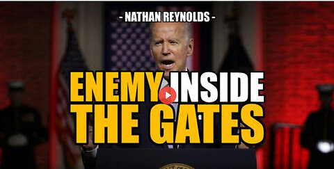 SGT REPORT - OUR MORTAL ENEMY INSIDE THE GATES -- Nathan Reynolds