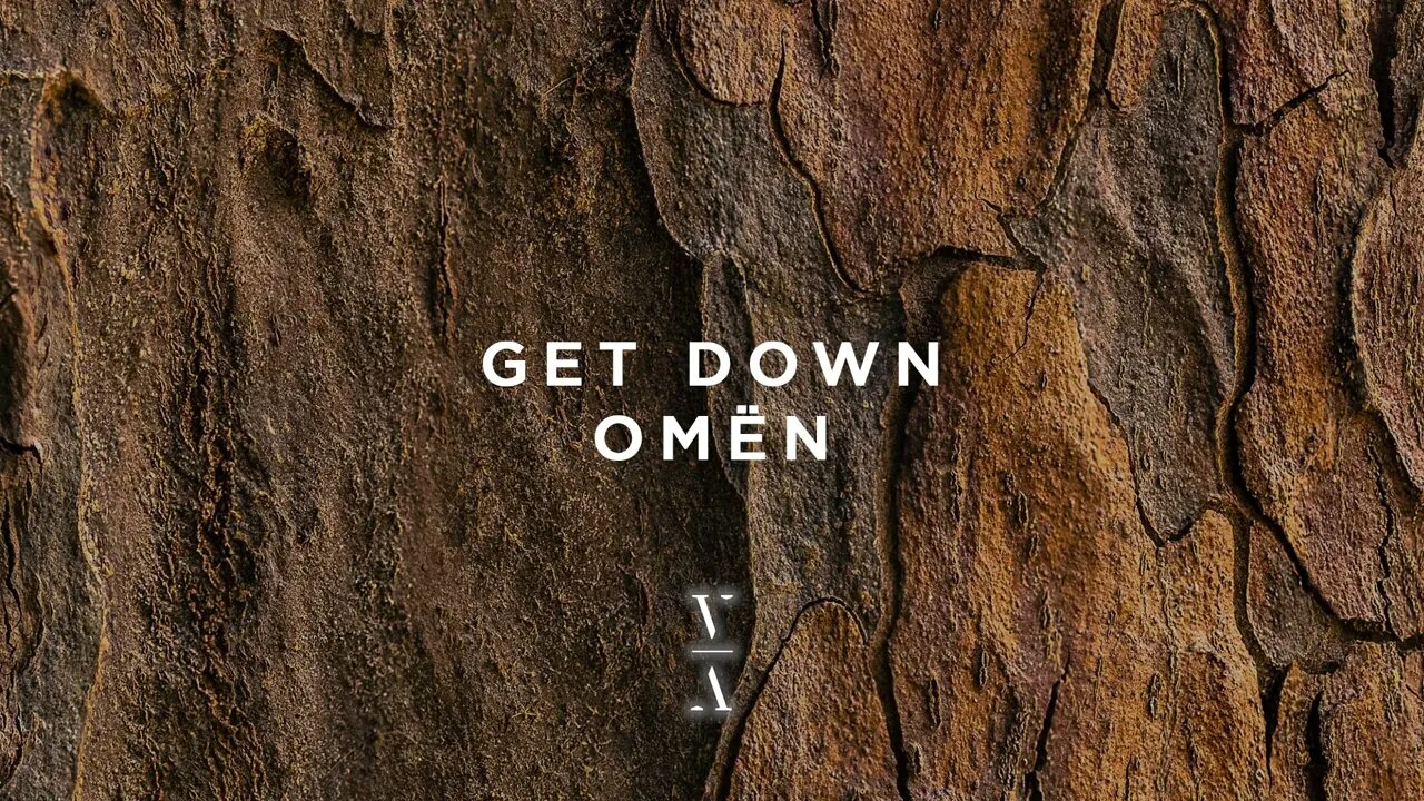 Get Down Omën