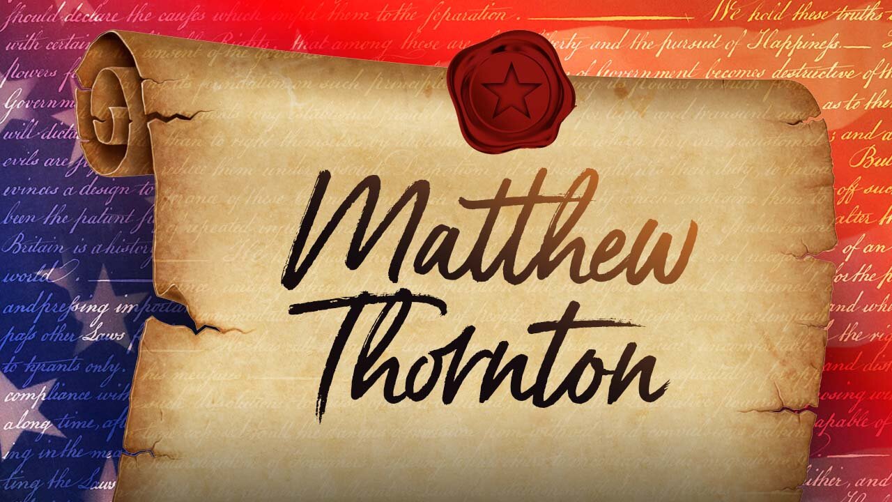 Matthew Thornton - 56 Signers Of The U.S. Constitution