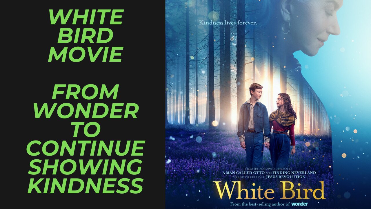 White Bird Movie is the Next Chapter in the Inspirational World of 'Wonder' from 2017